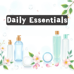 Daily Essentials